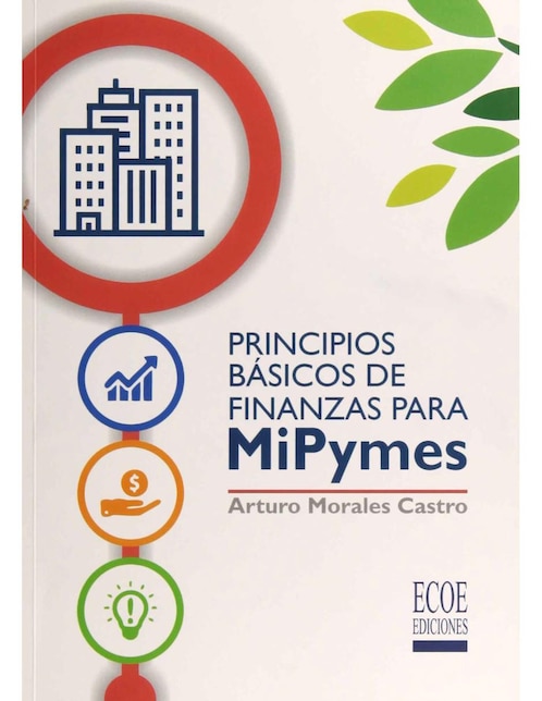 Imagen de producto Libro Principios Básicos De Finanzas Para Mipymes