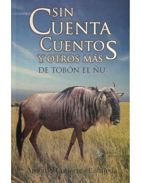 Imagen de producto Libro Sin Cuenta Cuentos Y Otros Más De Tobón El Ñu