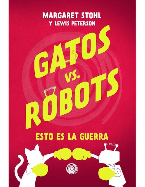 Imagen de producto Libro Gatos vs Robots Esto es la guerra