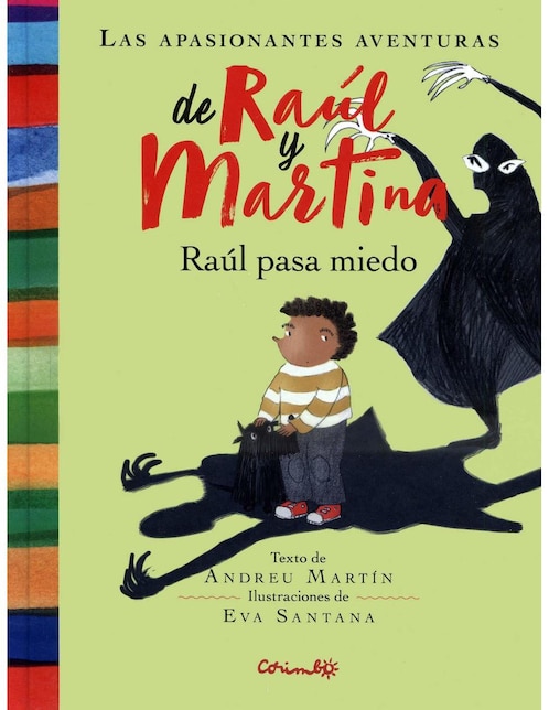 Imagen de producto Libro Las apasionantes aventuras de Raúl y Martina Raúl pasa miedo