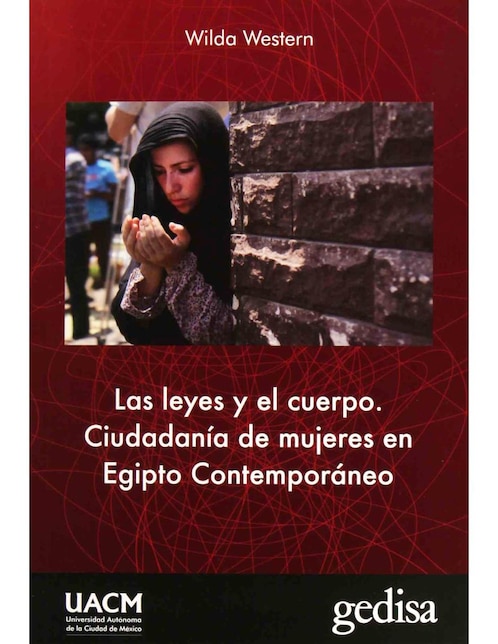 Imagen de producto Libro Las leyes y el cuerpo Ciudadanía de mujeres en Egipto contemporáneo