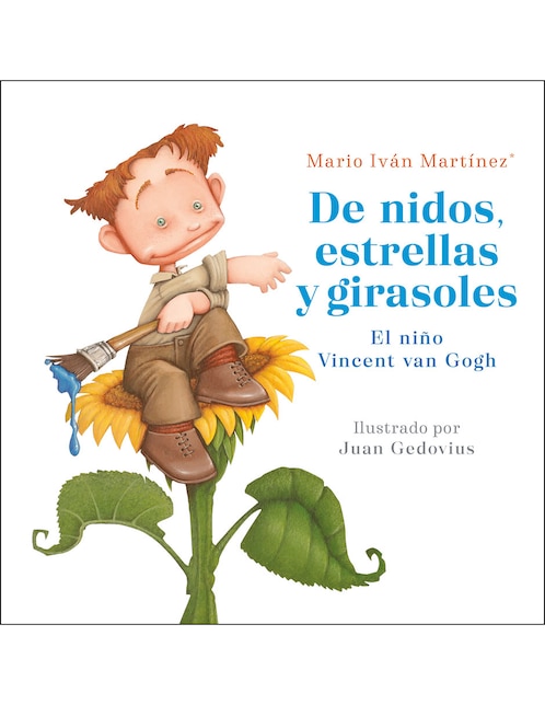 Imagen de producto De nidos, estrellas y girasoles: El niño Vicent Van Gogh