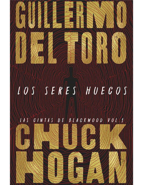 Libro Los Seres Huecos de Guillermo Del Toro