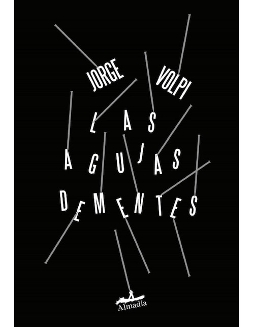 Imagen de producto Libro Las agujas dementes
