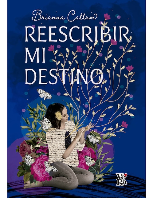 Libro Reescribir mi Destino de Callum, Brianna