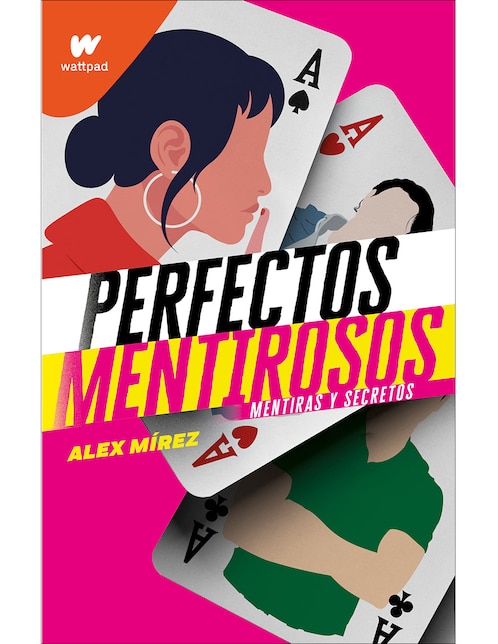 Imagen de producto Libro Perfectos Mentirosos Mentiras y Secretos de Mírez, Alex