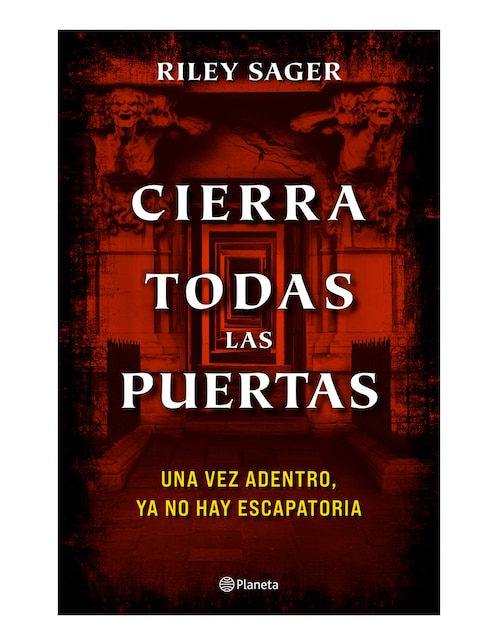 Libro Cierre Todas las Puertas de Sager, Riley