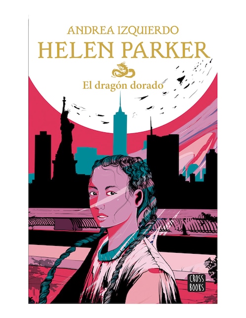 Imagen de producto Libro Helen Parker: El Dragón Dorado de Izquierdo Andrea