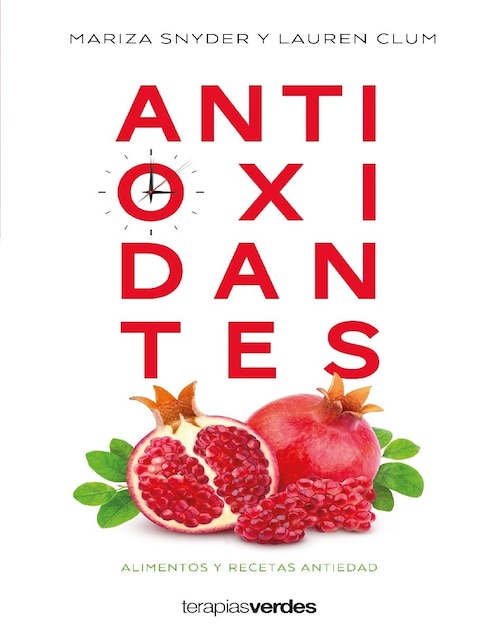 Antioxidantes: Alimentos y Recetas Antiedad