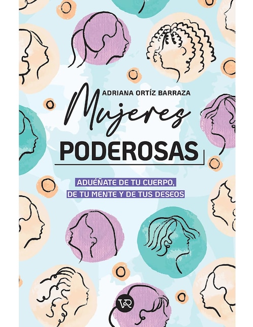 Libro Mujeres Poderosas de Ortíz Barraza Adriana