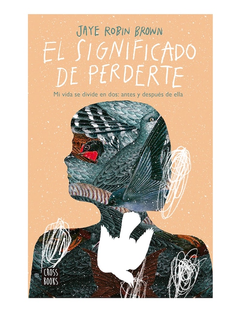 Imagen de producto Libro El Significado De Perderte de Jaye Robin Brown