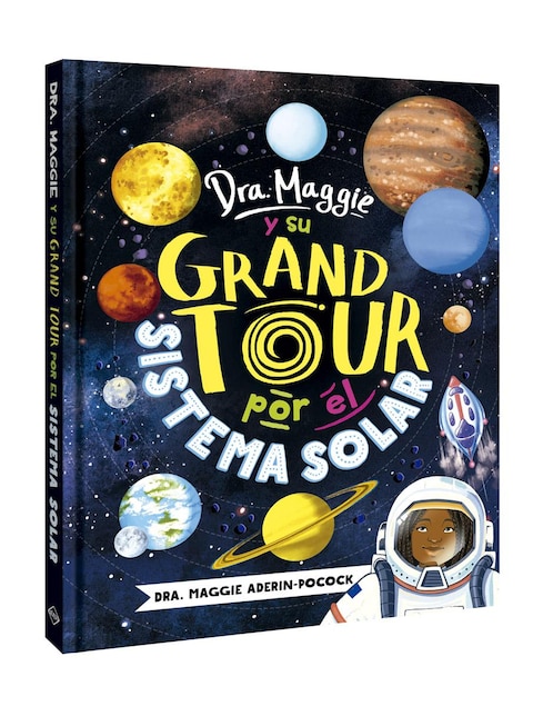 Imagen de producto Dra. Maggie Y Su Grand Tour Por El Sistema Solar