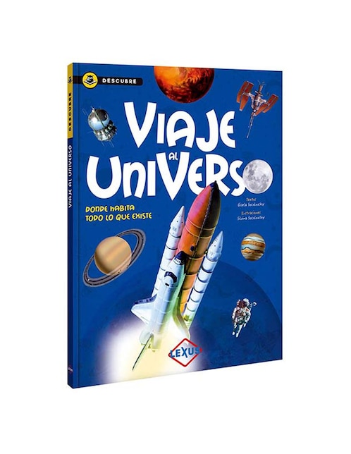 Libro Descubre Viaje al Universo Lexus Editores