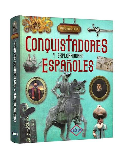 Imagen de producto Atlas Ilustrado Conquistadores y Exploradores Españoles