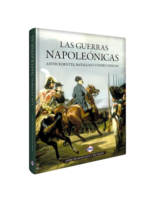 Las Guerras Napoleónicas: Antecedentes, Batallas y Consecuencias