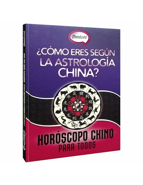 ¿Cómo Eres Según La Astrología China? Horóscopo Chino para Todos