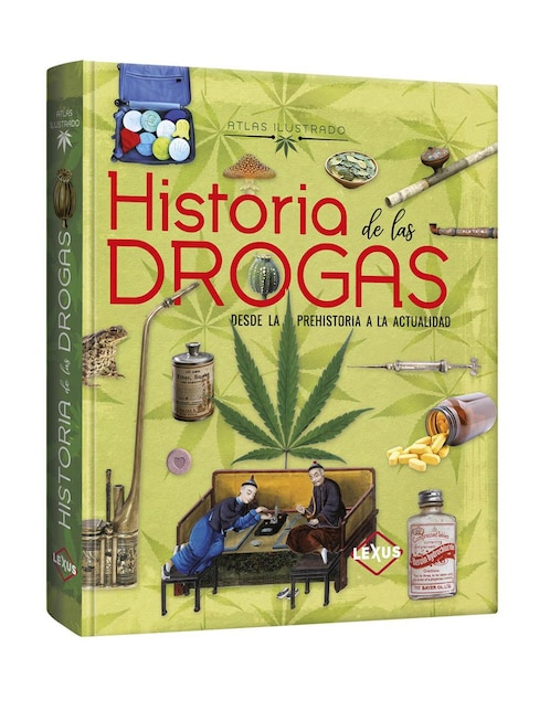 Historia De Las Drogas