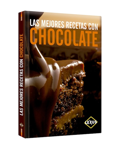 Las Mejores Recetas Con Chocolate