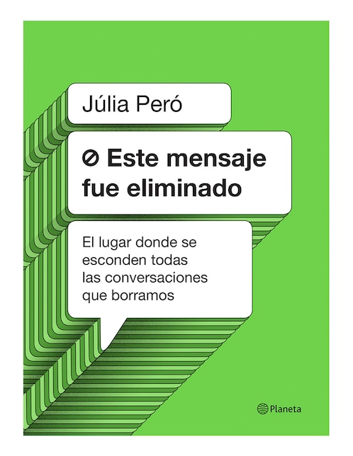 Libro Este Mensaje Fue Eliminado de Júlia Peró
