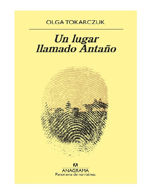 Libro Un lugar llamado antaño de Tokarczuk, Olga