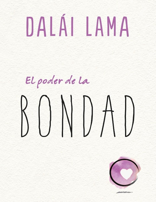 Imagen de producto Libro El poder de la Bondad de Dalái Lama, Tenzin Gyatzo