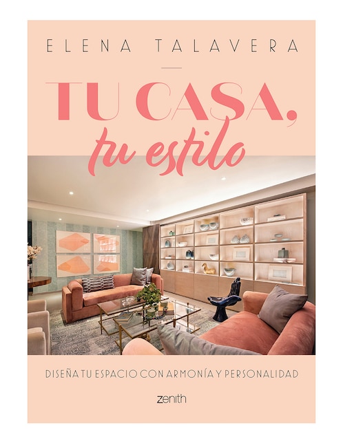 Libro Tu casa, tu estilo de Elena Talavera 1
