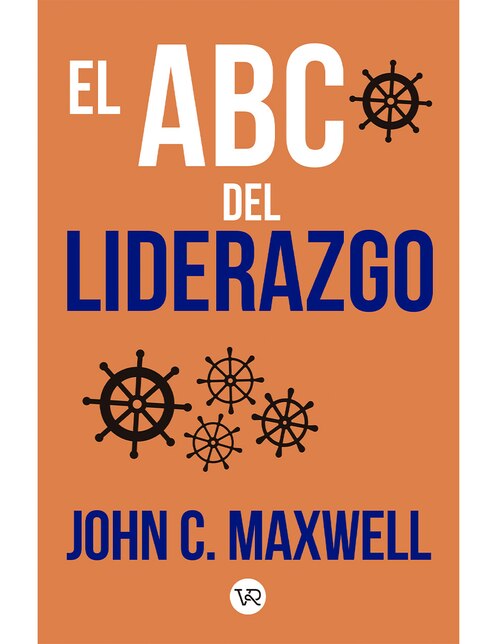 El ABC del liderazgo 2021 de John C. Maxwell