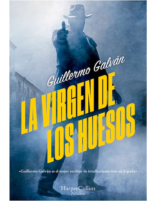 Libro La virgen de los huesos de Guillermo Galván