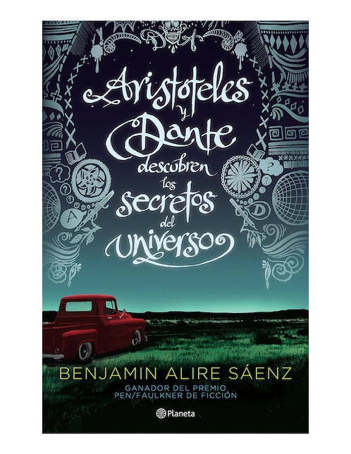 Libro Aristoteles y Dante descubren los secretos del universo de Benjamin alire saenz