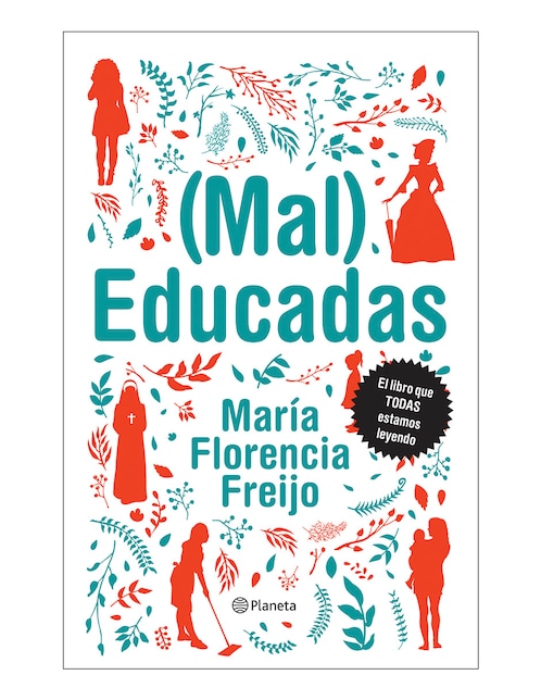 Libro (Mal) educadas de María Florencia Freijo de María Florencia Freijo