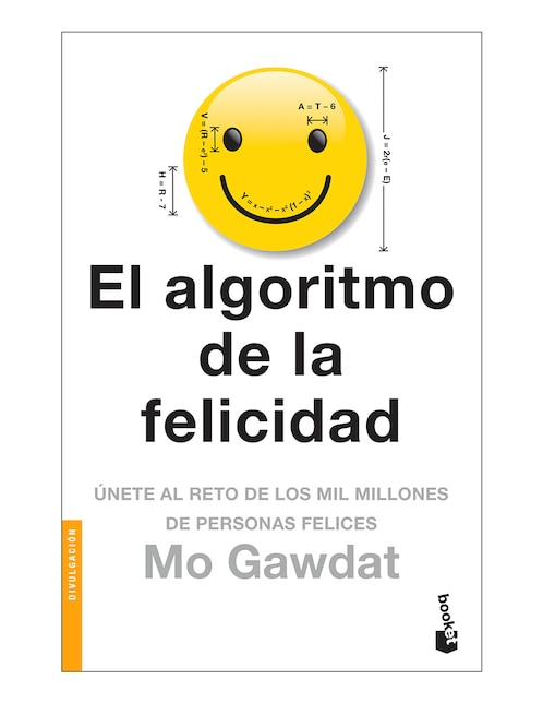 Libro El algoritmo de la felicidad de Mo Gawdat de Mo Gawdat