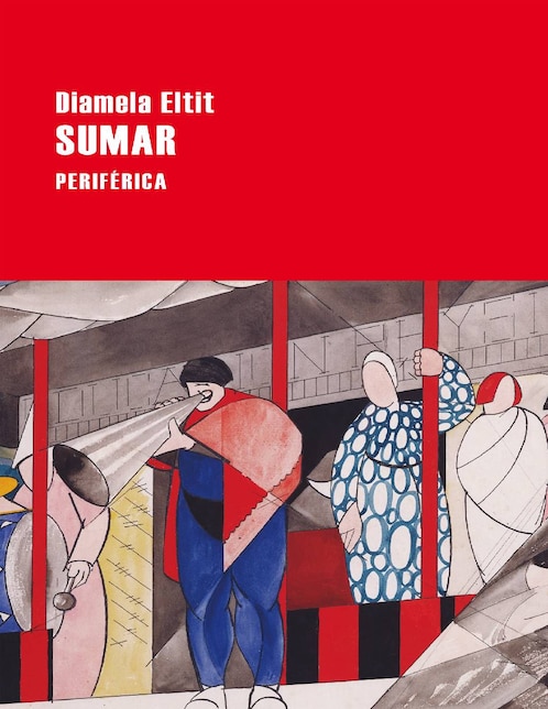 Imagen de producto Libro Sumar de Diamela Eltit de Diamela Eltit
