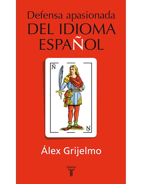 Libro Defensa Apasionada Del Idioma Espanol de Álex Grijelmo