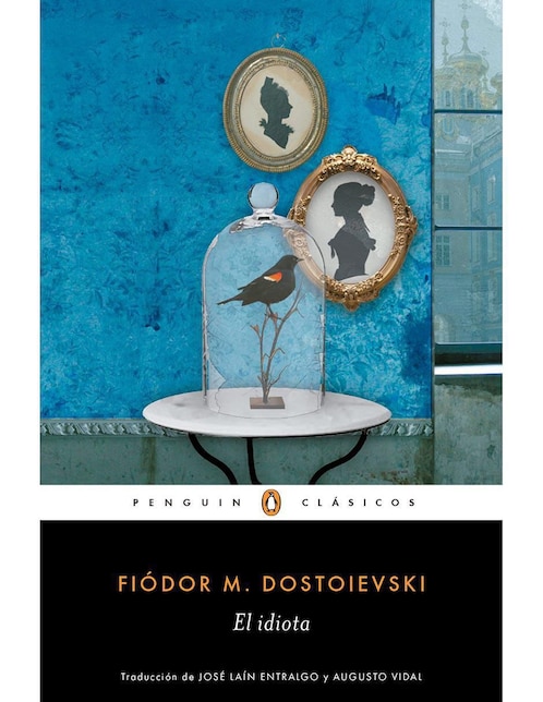 El idiota, Fiódor M. Dostoievski