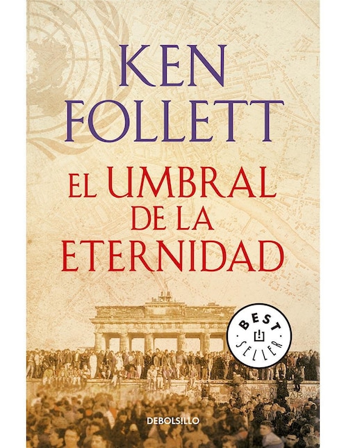 Libro El Umbral de la Eternidad de Ken Follett