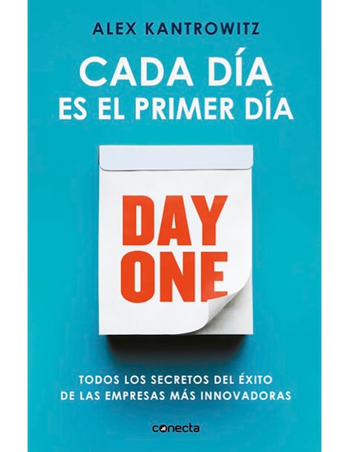Libro Cada día es el primer día de Alex Kantrowitz