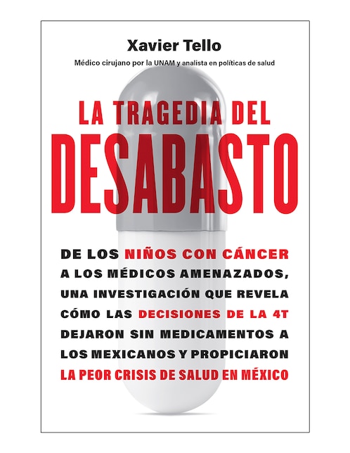 Imagen de producto Libro La tragedia del desabasto de Xavier Tello