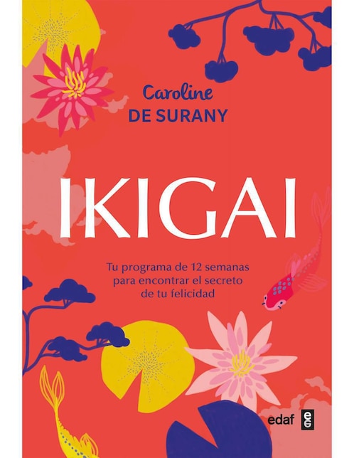 Libro Ikigai tu programa de 12 semanas