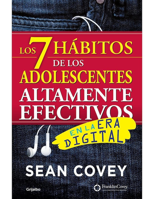 Libro Los 7 hábitos de los adolescentes altamente efectivos, Sean Covey