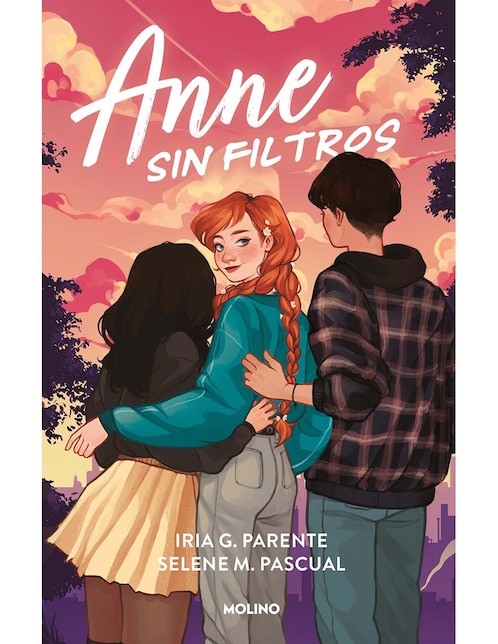 MOLINO Libro Anne sin filtros de G. parente, iria/m. pascual, selene