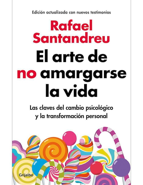 Libro El arte de no amargarse la vida de Rafael Santandreu 1