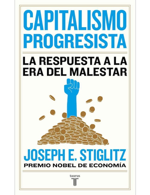 Libro Capitalismo progresista de Joseph E. Stiglitz 1