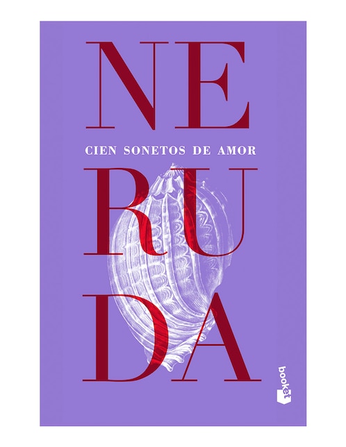 Libro Cien sonetos de amor de Pablo neruda Libro Cien sonetos de amor de Pablo neruda