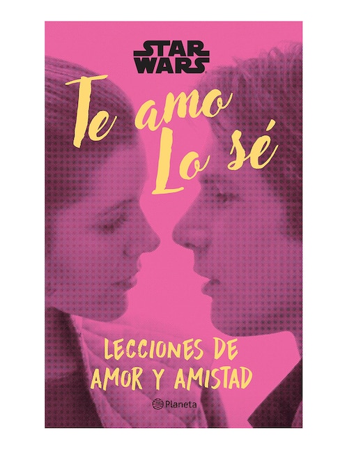 Libro Star wars. te amo. lo sé de Lucasfilm ltd