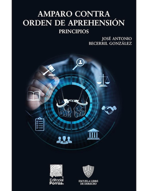 Amparo Contra Orden de Aprehensión de Becerril González José Antonio