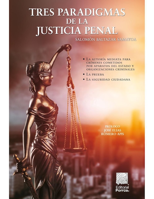 Tres Paradigmas de la Justicia Penal de Baltazar Samayoa Salomón