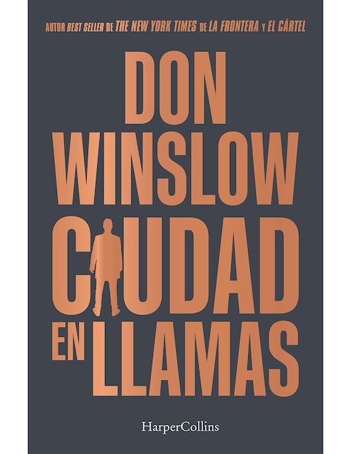 Ciudad En Llamas de Don Winslow