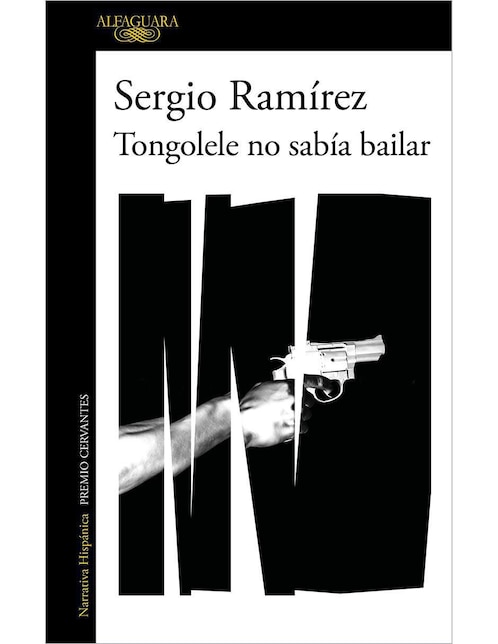 Libro Tongolele No Sabía Bailar de Sergio Ramírez