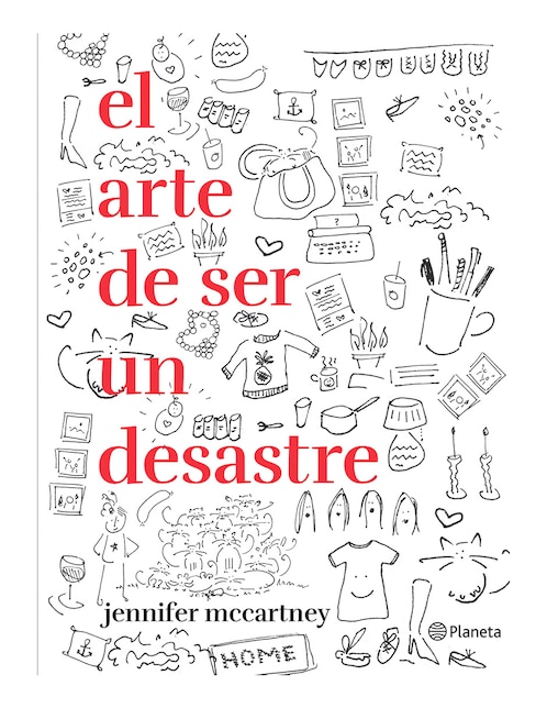 Libro El arte de ser un desastre de Jennifer mccartney Libro El arte de ser un desastre de Jennifer mccartney