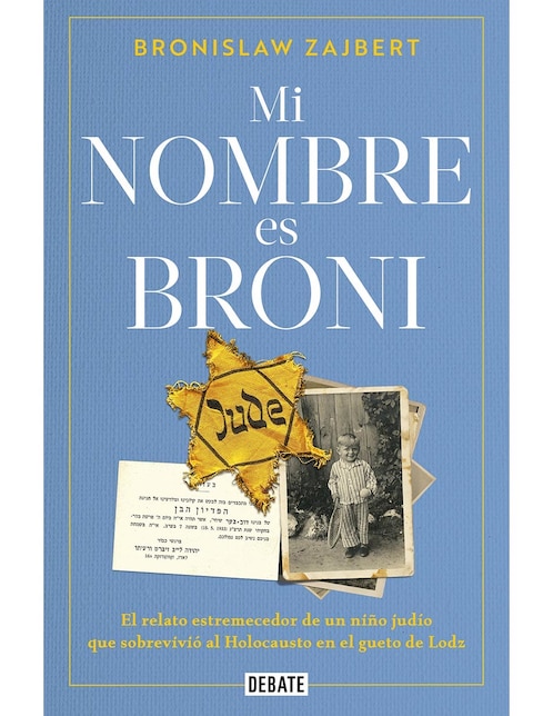 Mi Nombre Es Broni de Bronislaw Zajbert 1